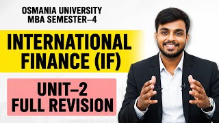 IF Unit-2 Full Revision | International Finance | OU MBA Semester-4 | Score 10/10 Easily 🔥