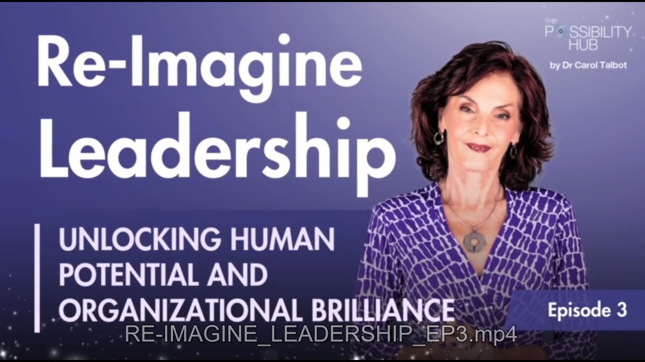 RE IMAGINE LEADERSHIP - LEADERSHIP DETOX - Episode 3