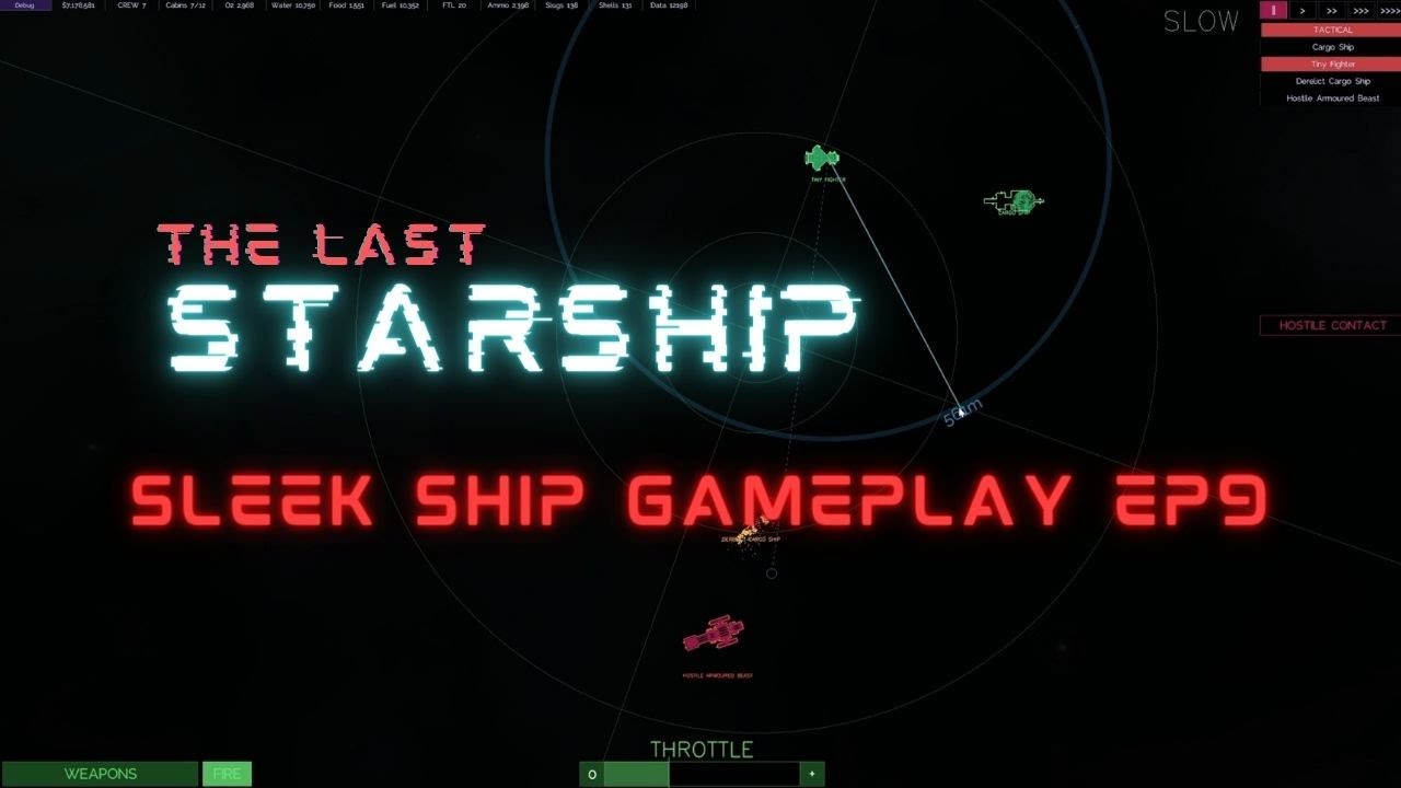 The Last Starship Early Alpha Gameplay!  Sleek Ship EP9:  The end