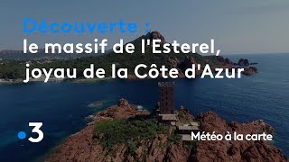 Le Massif De Lesterel, Joyau Naturel Et Préservé De La Côte Dazur - Météo À La Carte