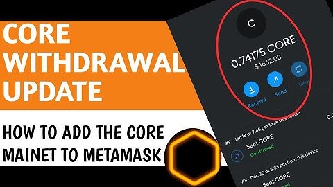 How to withdraw CORE //Add CORE MAINNET TO WALLET (METAMASK)//LATEST CORE UPDATE STEP BY STEP