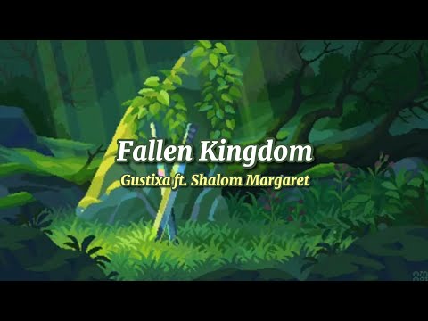 Fallen Kingdom ~ Gustixa ft. Shalom Margaret [Lirik & Terjemahan] @Gustixa  @shalommargaret