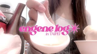 엔진로그 engene vlog | Fate in Taipei 뒤늦은 대만 엔진로그 2탄 ⋰˚✩