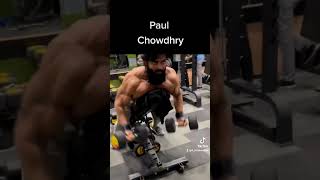paul chowdry working out