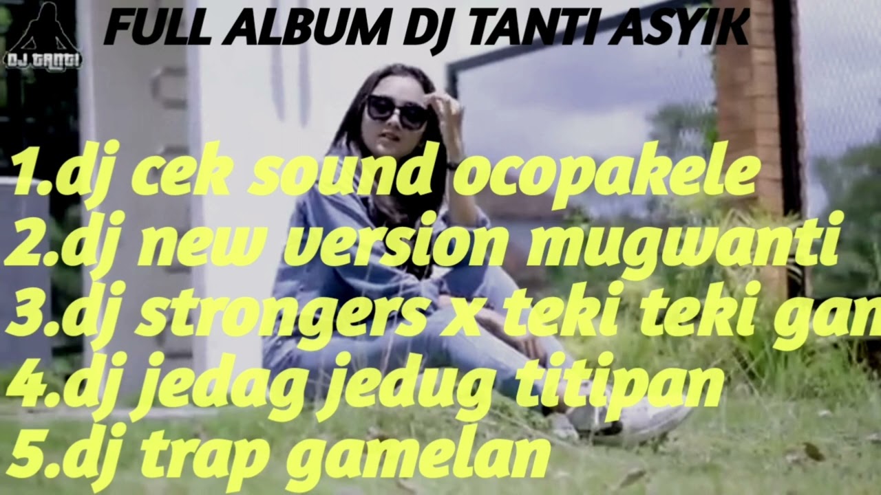 FULL ALBUM DJ TANTI ASYIk