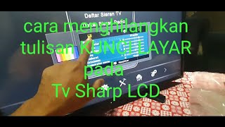 kerusakan tv LCD sharp terkunci Tombol / layar dan warna hanya hitam putih...