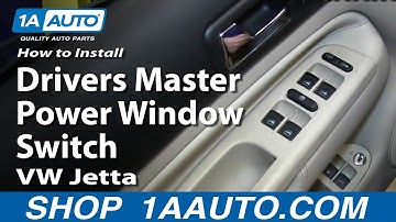 How to Replace Power Window Switch 99-05 Volkswagen Jetta