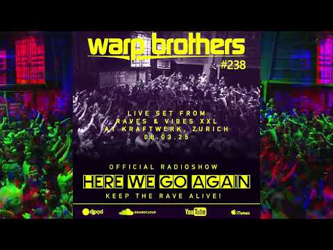 Warp Brothers Live Set Raves Vibes XXL Kraftwerk Zurich 08 03 25 