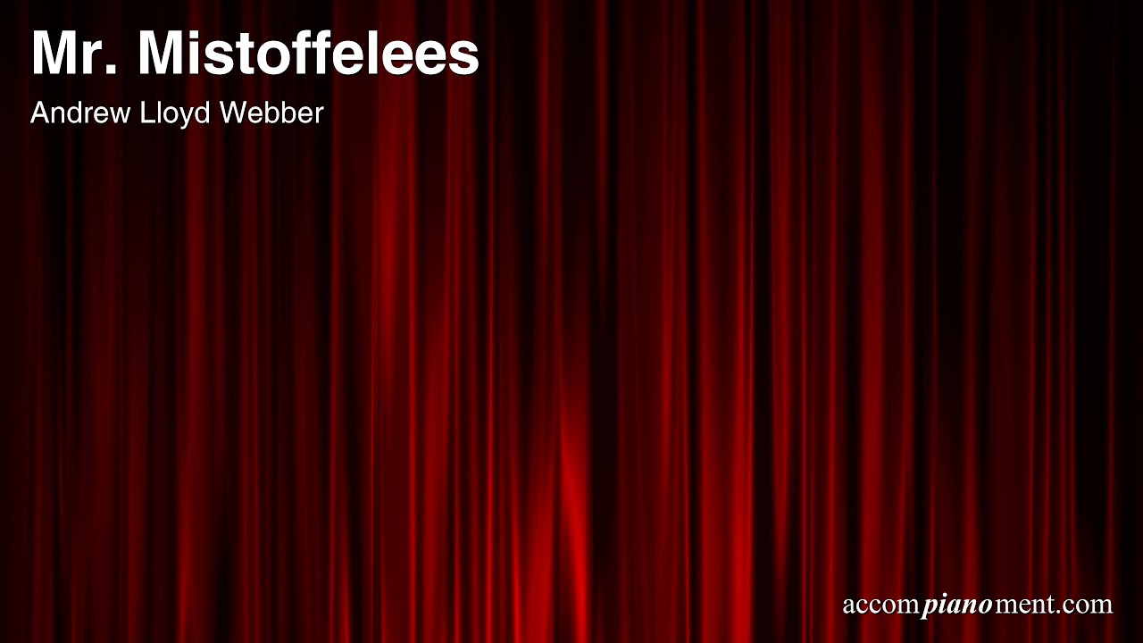 Mr. Mistoffelees - Andrew Lloyd Webber - Piano Accompaniment
