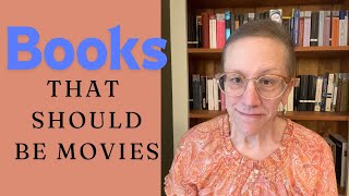 Books that Should be Adapted for the Screen