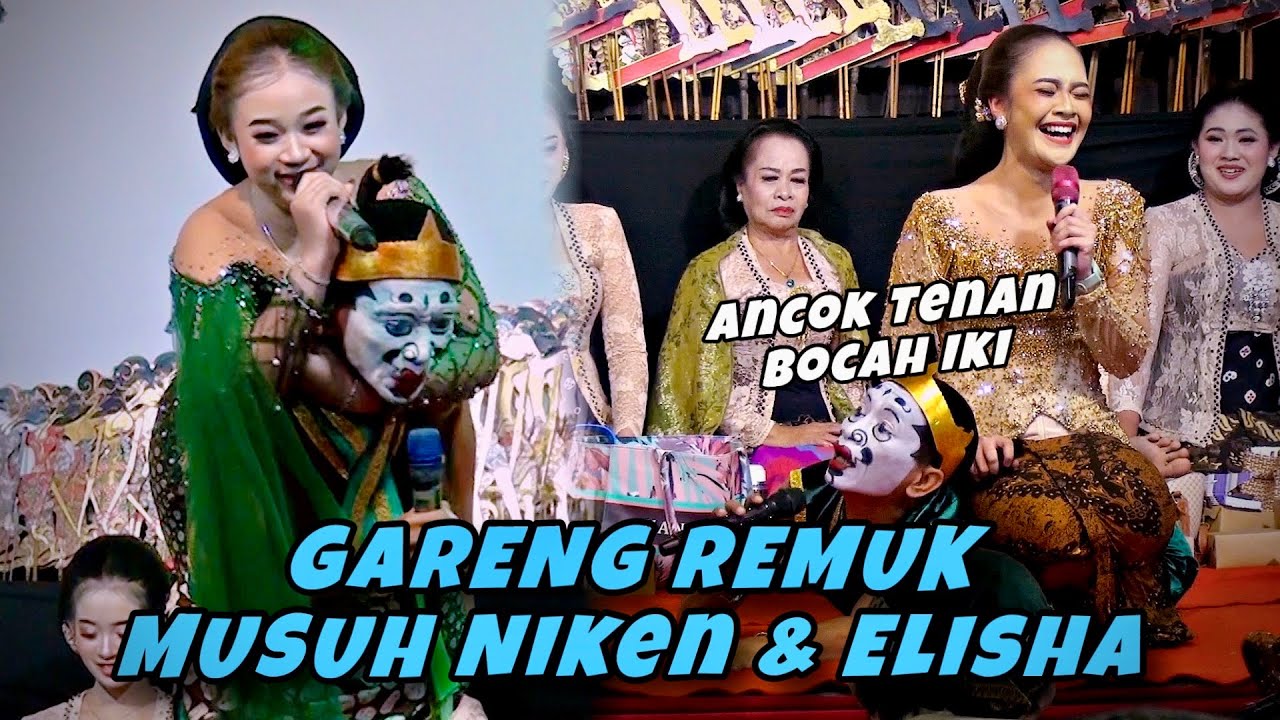 Terbaru…!!! Gareng Tralala Digarap Niken Salindry \u0026 Elisha OA // Live Kesamben Blitar