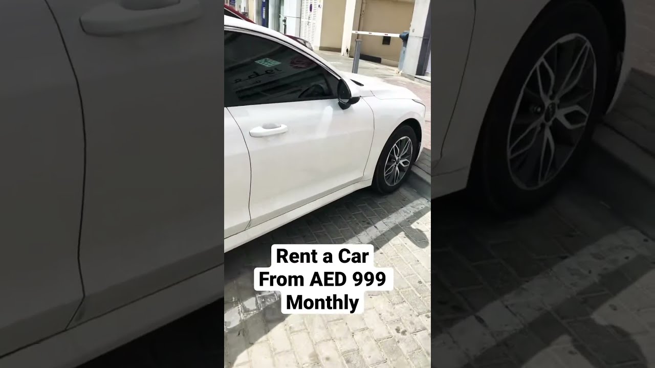 Rent a Car in Dubai, Sharjah, Abu Dhabi, Ajman, UAE from AED 999 per month and 40 Per day #shorts