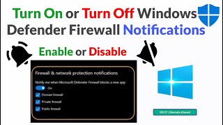 how to turn on or off windows defender firewall notifications in windows 10