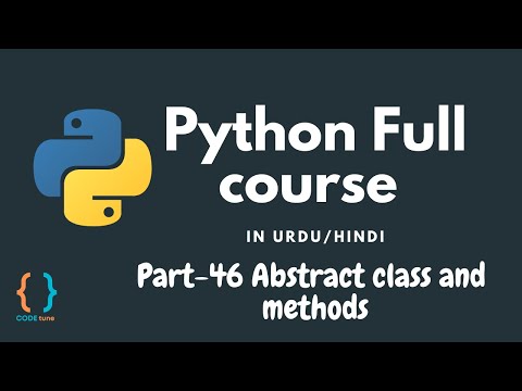 Python Tutorial for Beginners [URDU/HINDI] - #46 Abstract class and method  in Python