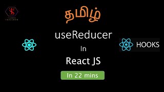 useReducer hooks in React JS | useReducer in Tamil | Tamil Skillhub