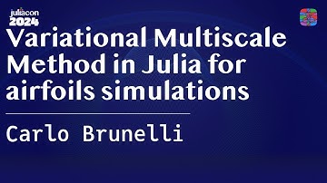 Variational Multiscale Method in Julia for airfoils simulations | Brunelli | JuliaCon 2024