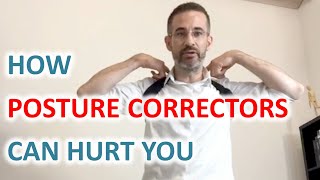 Posture correctors do NOT work - They induce wrong posture correction and can cause neck pain