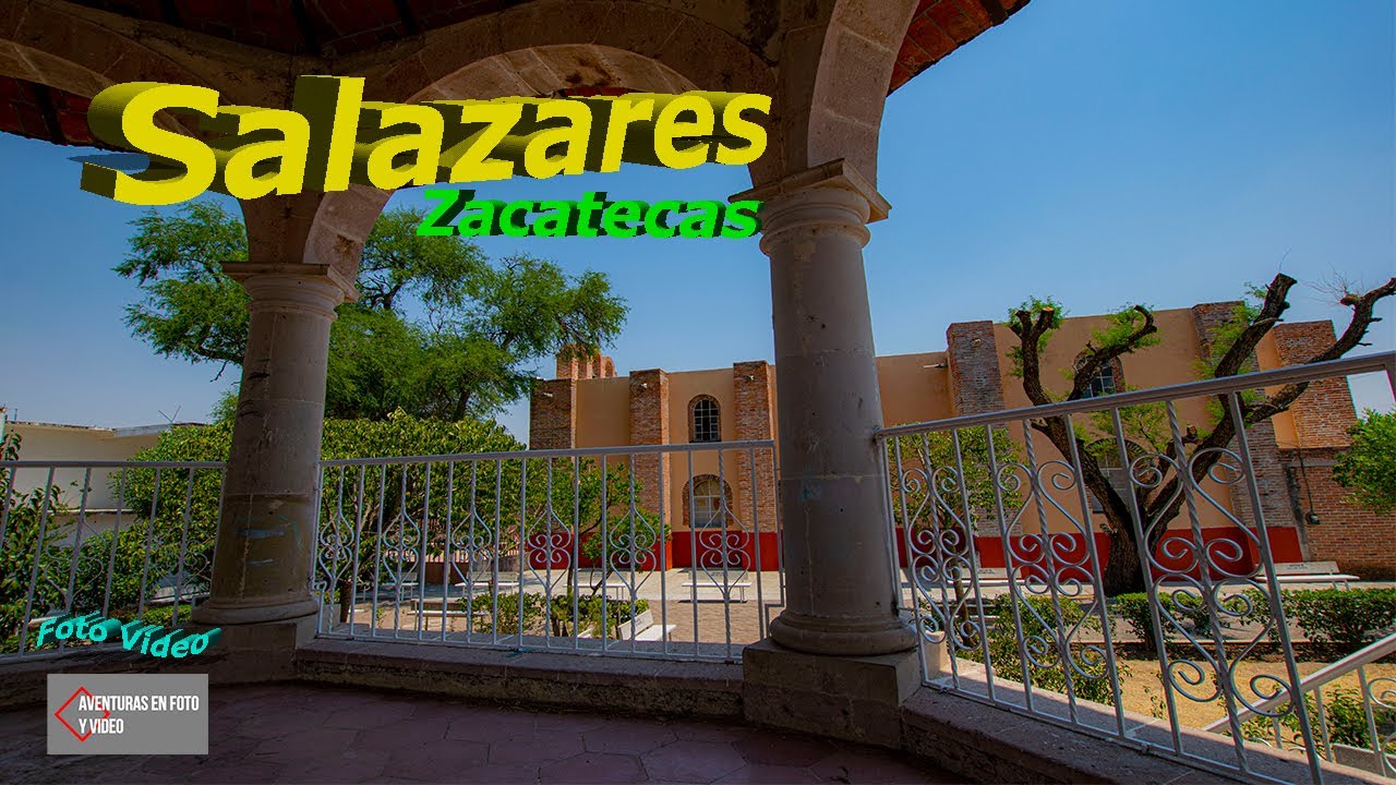 Salazares, Zacatecas YouTube