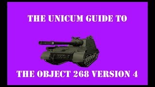 Cucumber's Unicum Guide To The Object 268 Version 4