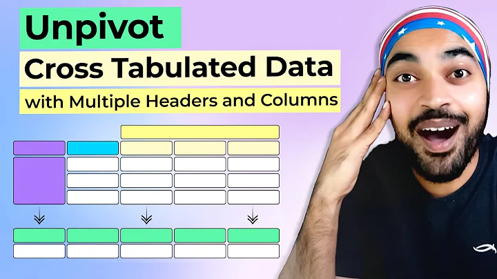 Unpivot Cross Tabulated Data with Multiple Headers and Columns