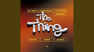 The Thing manqo Remix
