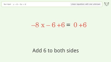 Solve x-6-9x=0: Linear Equation Video Solution | Tiger Algebra