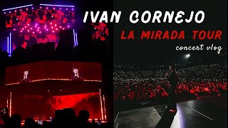 concert vlog | IVAN CORNEJO La Mirada Tour  (grwm, THE MARIAS, Delilah, merch, acrisure)