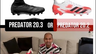 Should i buy Adidas Predator 20.2 or 20.3?? Unboxing and review
