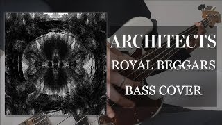 ARCHITECTS - ROYAL BEGGARS: BASS COVER DARKGLASS X7