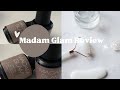 Madam Glam Review...7 out of 10!