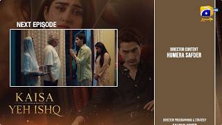Kaisa Yeh Ishq Episode 12 Teaser - 24th August 2026 - HAR PAL GEO