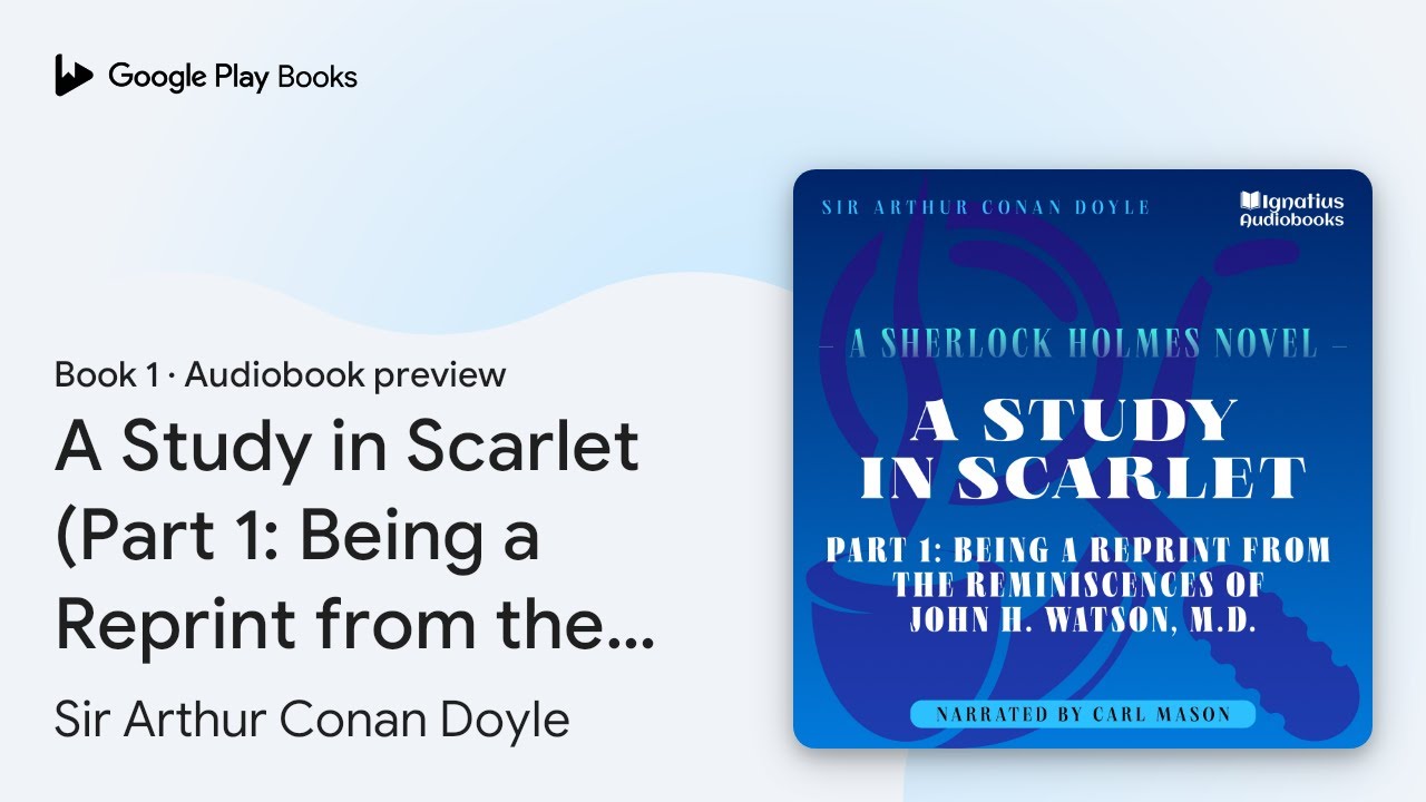 A Study in Scarlet (Part 1: Being a Reprint… by Sir Arthur Conan Doyle ...