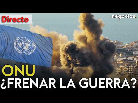 DIRECTO | PULSO EN LA ONU: EL CONSEJO DE SEGURIDAD INTENTA FRENAR LA GUERRA TOTAL EN ORIENTE MEDIO