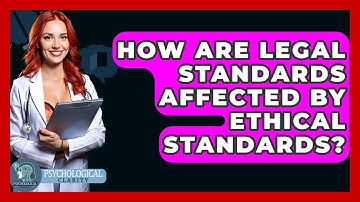 How Are Legal Standards Affected By Ethical Standards? - Philosophy Beyond
