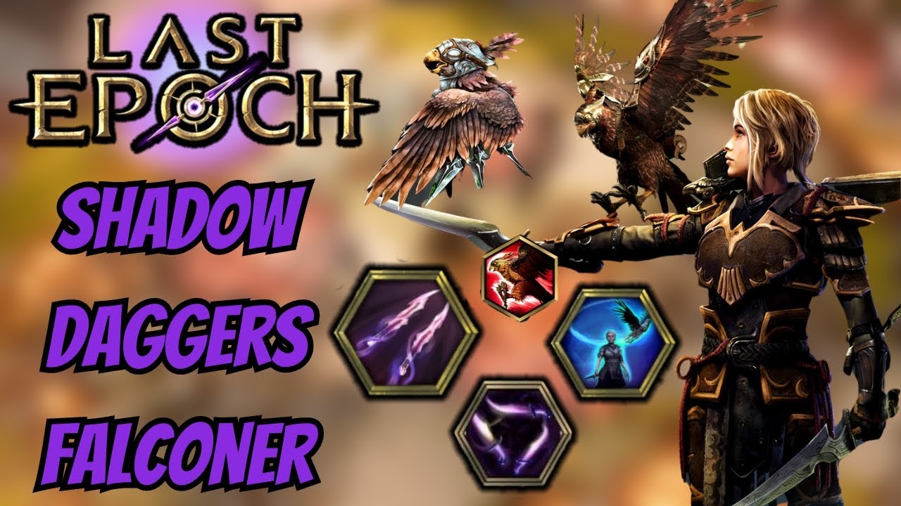 Last Epoch - Shadow Daggers Falconer