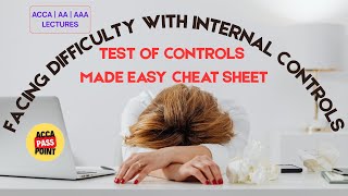 Full ACCA | Audit and Assurance AA F8 | Test of Control | Internal Control | CheatSheet by ACCA PassPoint Guide