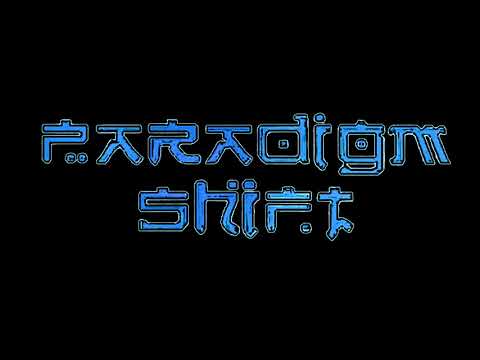 Paradigm Shift — Paradigm Shift - Lulliby (track 9)