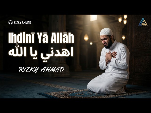 Ihdinī Yā Allāh | Emotional Sufi Nasheed for Inner Peace | Islamic Song