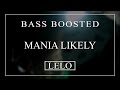 WARLORD COLOSSUS - MANIA LIKELY (BASS BOOSTED)