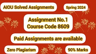 AIOU Solved Assignment No.1 | Course Code 8609 | Spring 2024