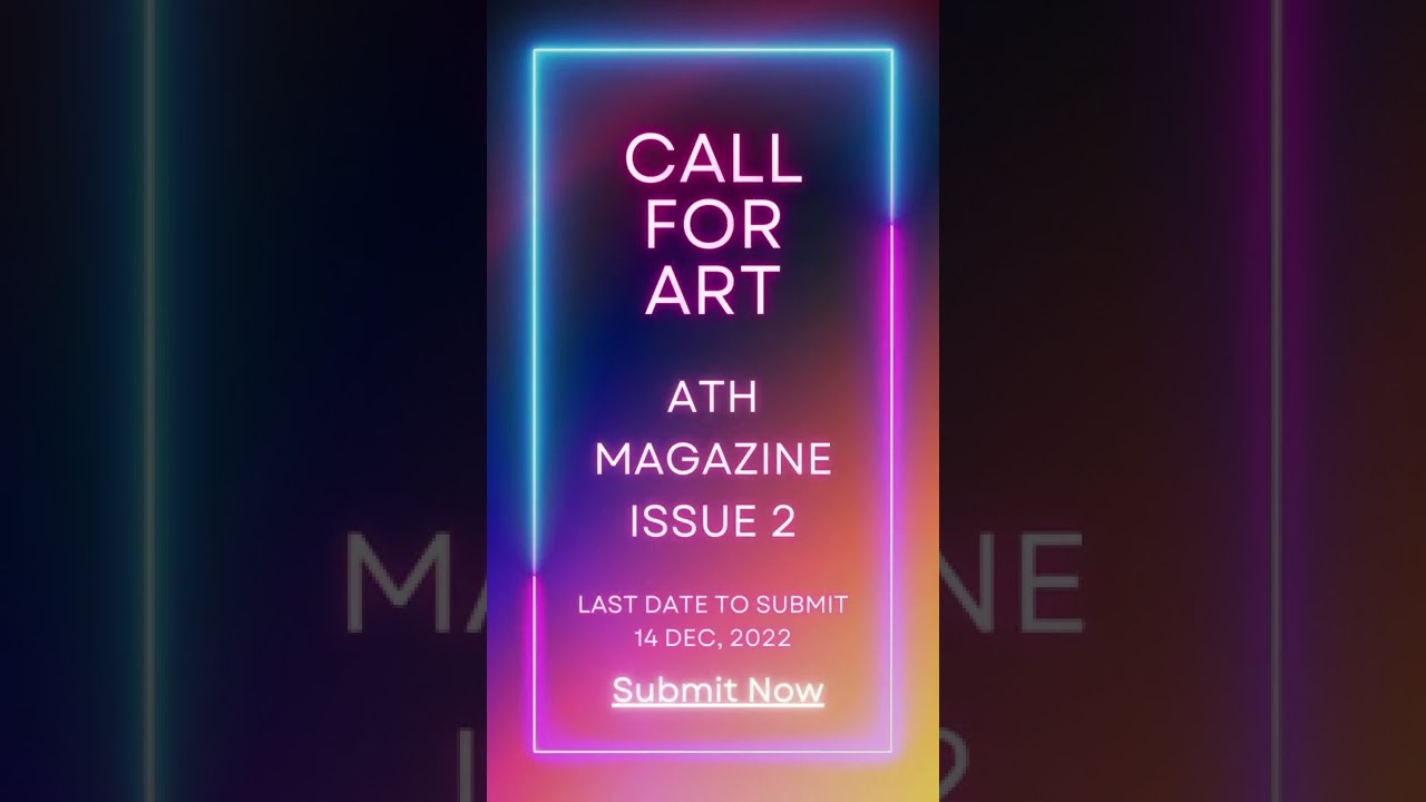 Submit your work for Issue #2 of ATH Magazine 