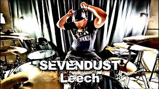 SEVENDUST- Leech (DRUM COVER)