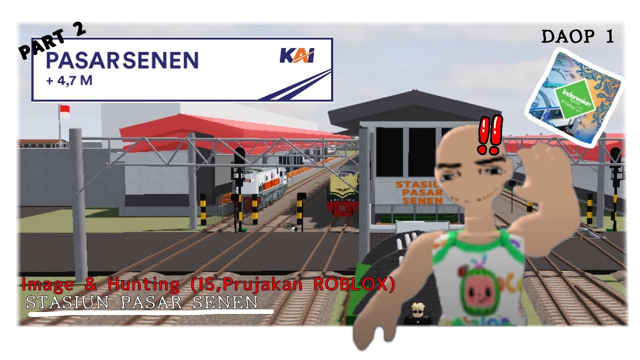 Image & Hunting (Is,Prujakan ROBLOX) STASIUN PASAR SENEN Part 2
