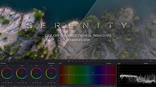 Serenity film color correction and grading workflow