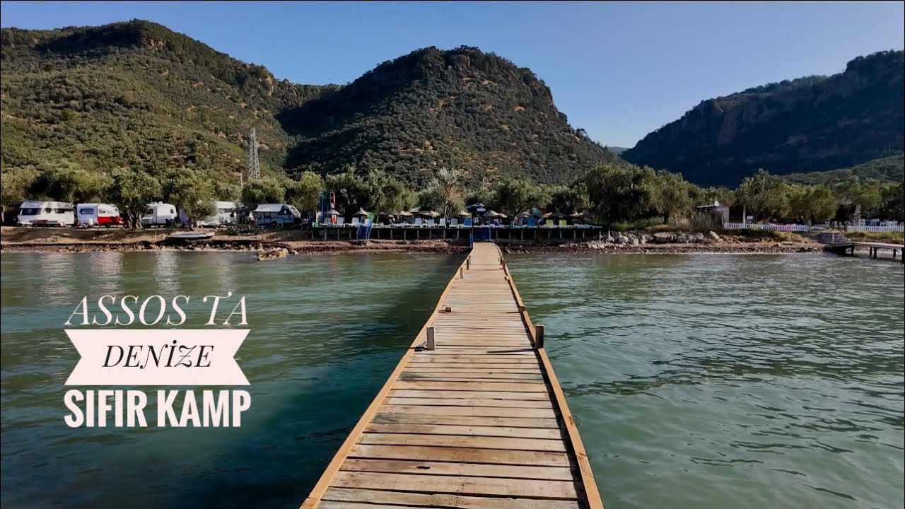 Çanakkale Assos’ta Denize Sıfır [ Ev Konforunda ] Çocuklu Aile Kampımız [ Assos Hekimoğlu Kamping ]