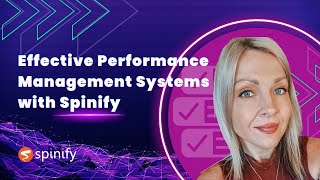 Effective Performance Management Systems with Spinify Net Worth