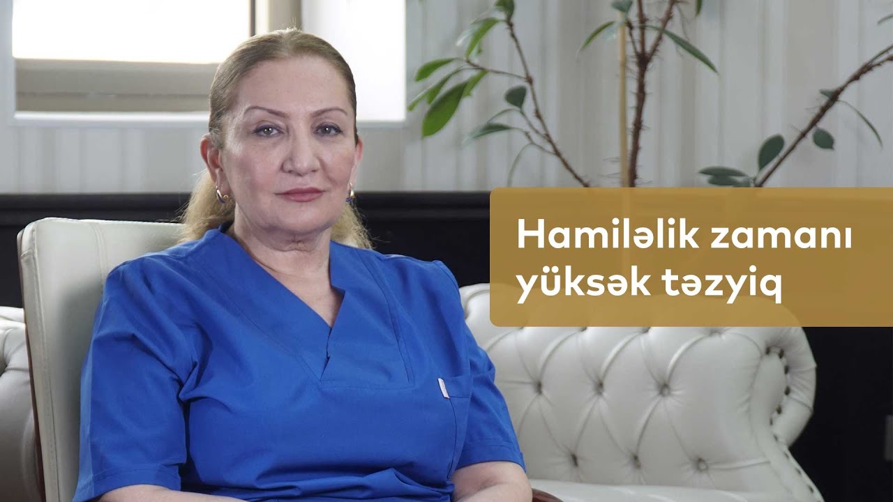 Hamiləlik zamanı yüksək təzyiq #DrSevincMehtiyeva #Ginekoloq #Hipertoniya