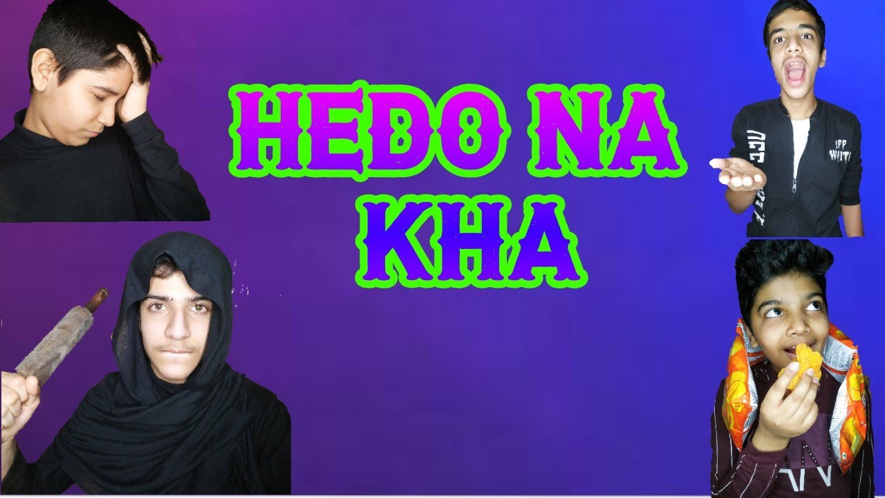 Hedo Na kha [] sindhi vines #2