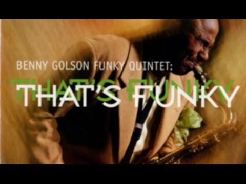 Benny Golson -  Moanin'