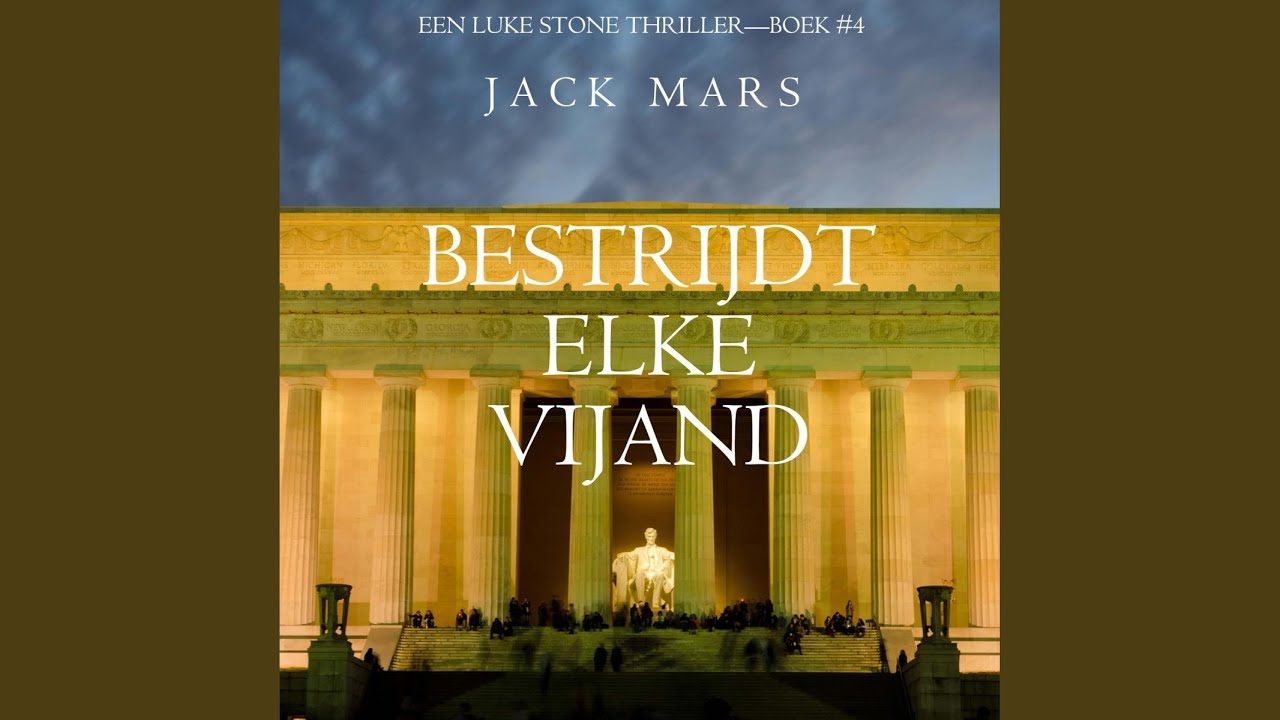 Hoofdstuk 86 - Bestrijdt Elke Vijand (Een Luke Stone Thriller—Boek #4)